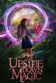 Upside Down Magic – Magia Imperfetta (2020)